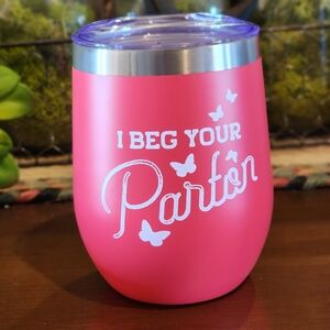 Red Dolly Parton Stemless Wine Tumbler 'I Beg Your Parton'
